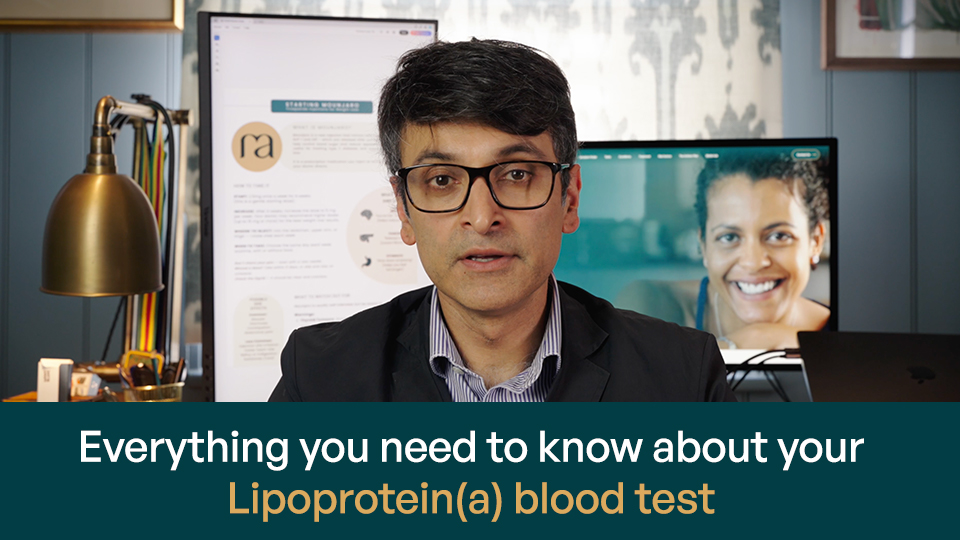 Everything you need to know about your Lipoprotein(a) blood test – video with Dr Ravi Assomull